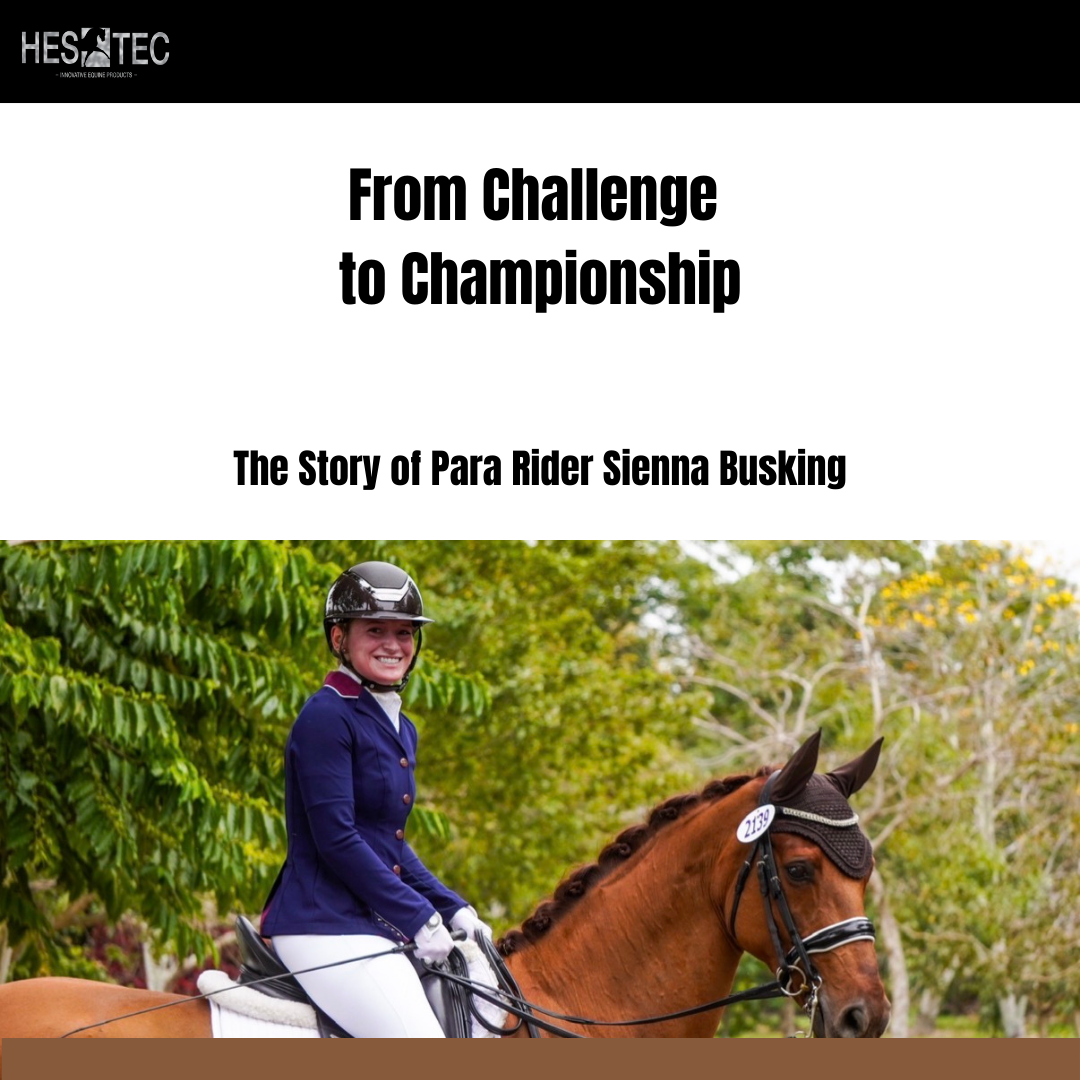 From Challenge to Championship: The Story of Para Rider Sienna Busking ...
