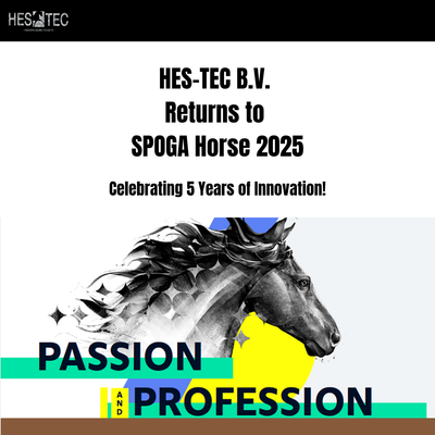 HES-TEC B.V. Returns to SPOGA Horse 2025 – Celebrating 5 Years of Innovation!